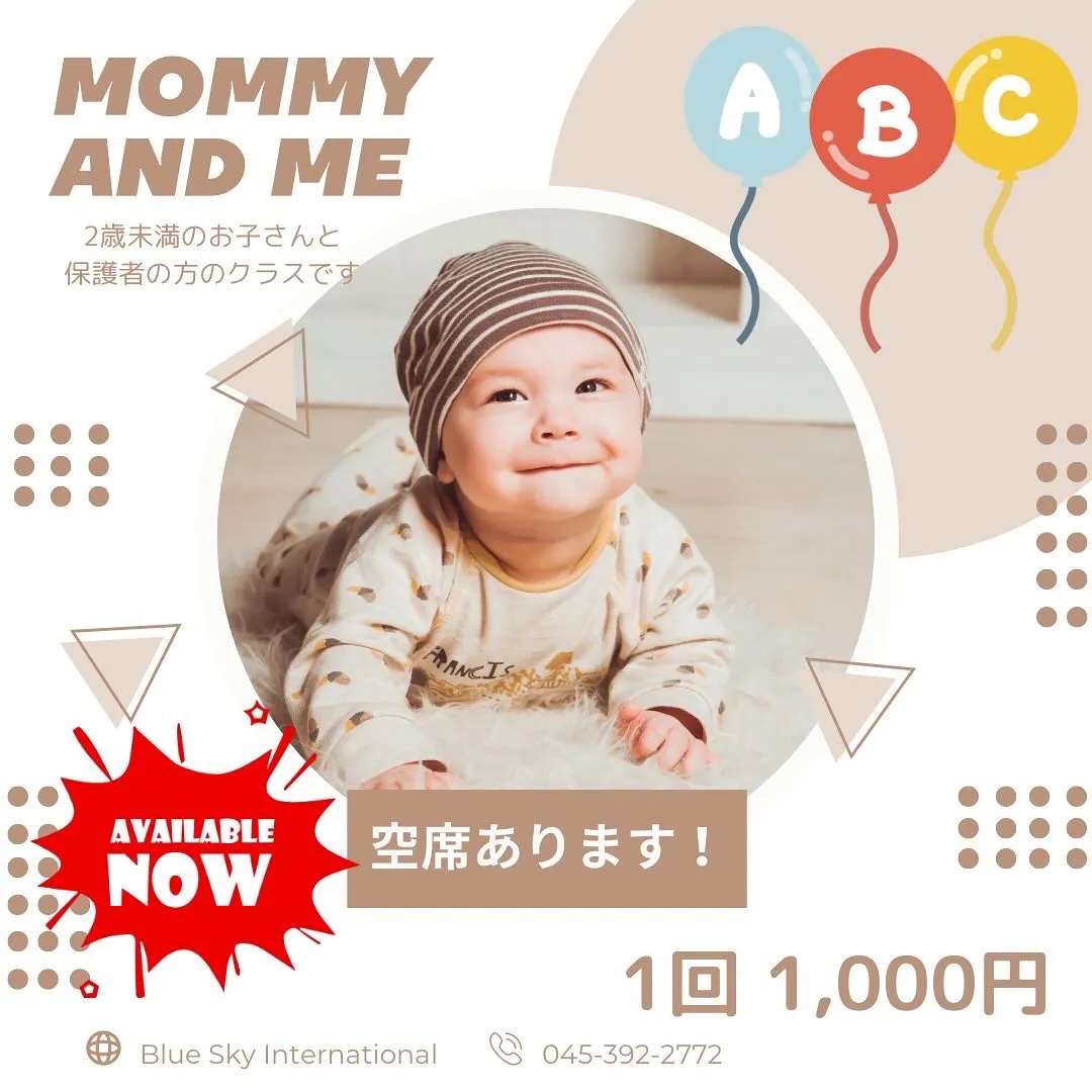 Mommy＆Meクラスにまだ空きがありますので、是非お申込み...